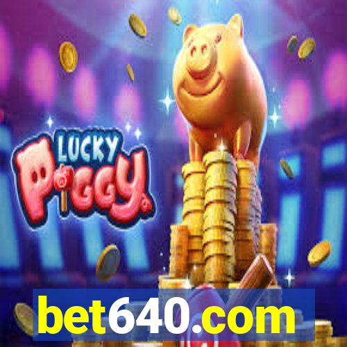 bet640.com