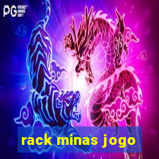 rack minas jogo