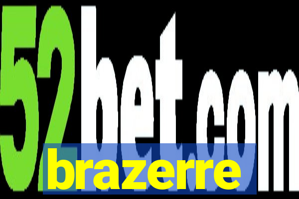 brazerre