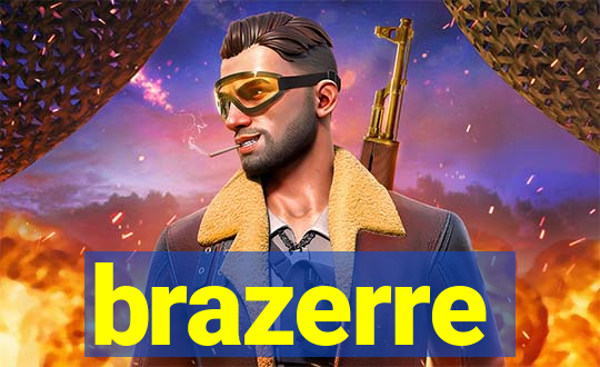 brazerre