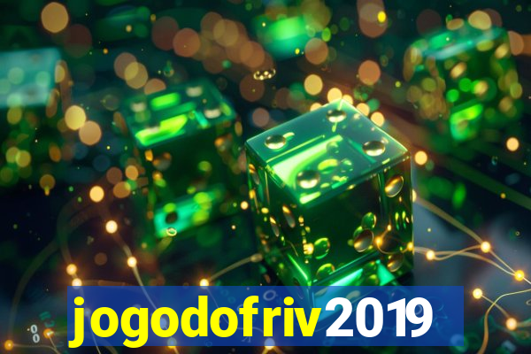 jogodofriv2019