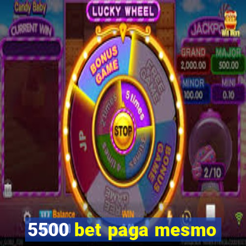 5500 bet paga mesmo