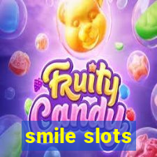 smile slots