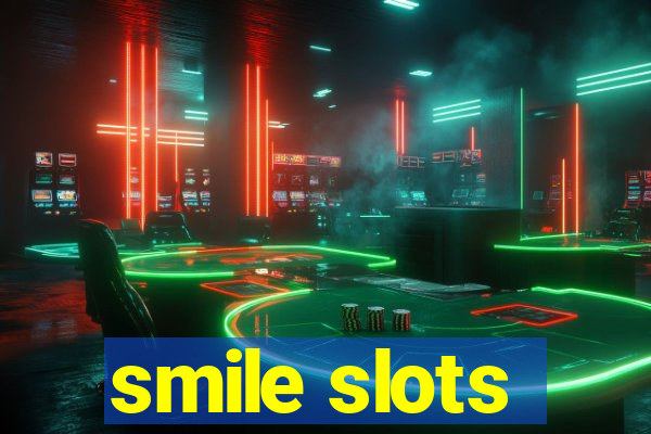 smile slots