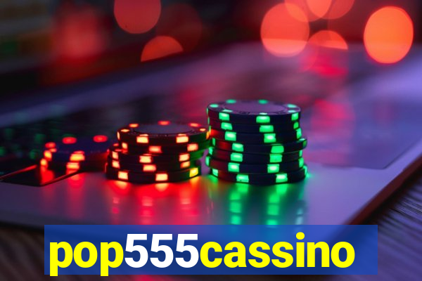 pop555cassino