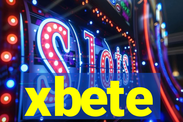 xbete