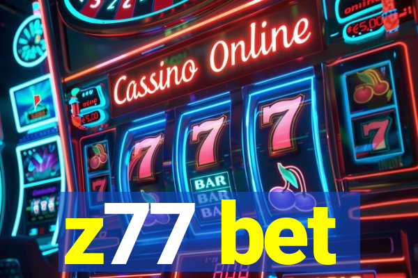 z77 bet