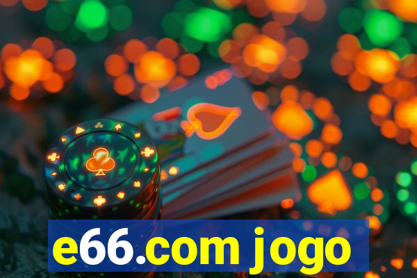 e66.com jogo