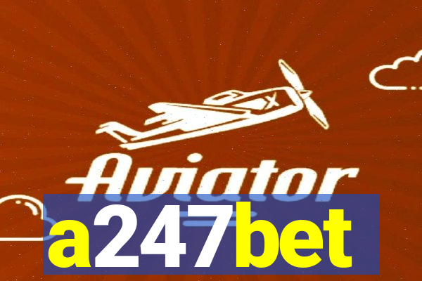 a247bet