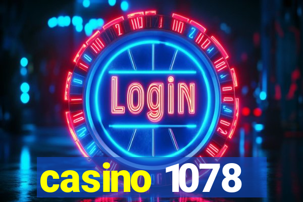 casino 1078