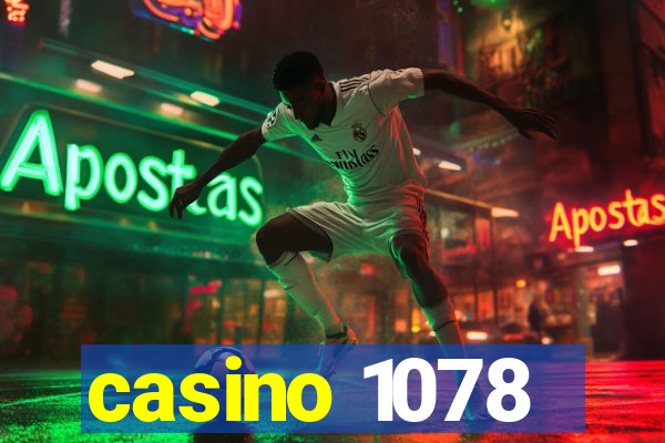 casino 1078