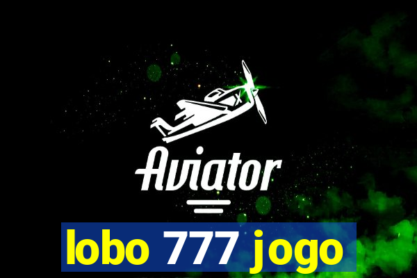 lobo 777 jogo