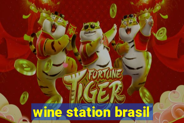 wine station brasil