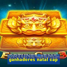 ganhadores natal cap