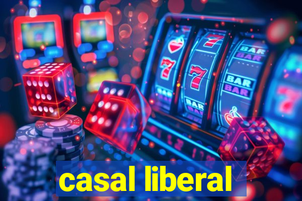 casal liberal