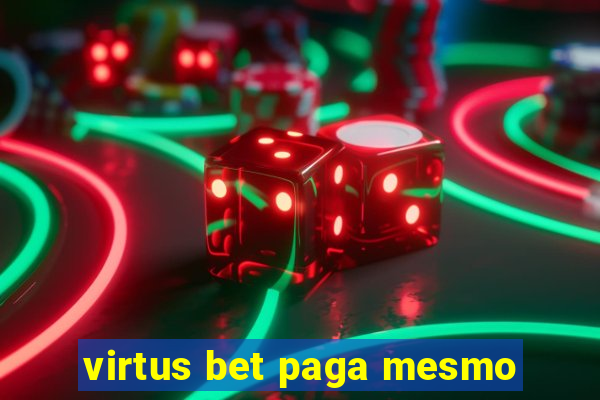 virtus bet paga mesmo