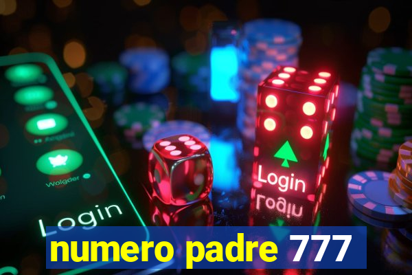 numero padre 777