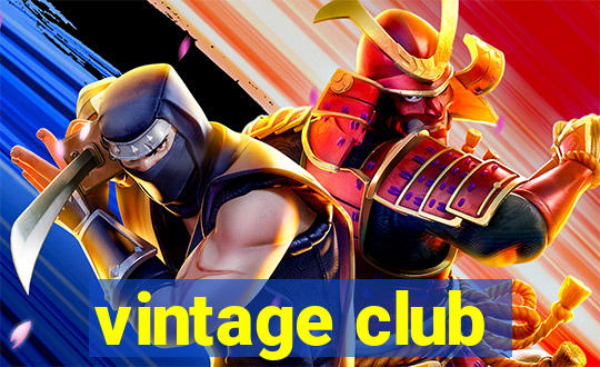 vintage club