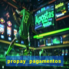 propay pagamentos ltda jogos