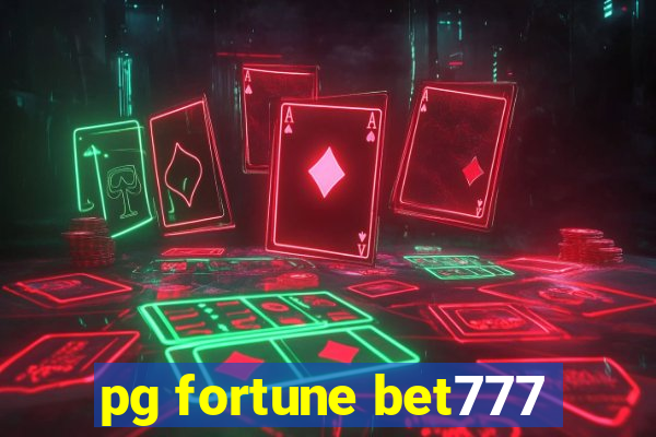 pg fortune bet777