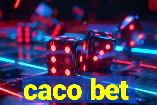 caco bet