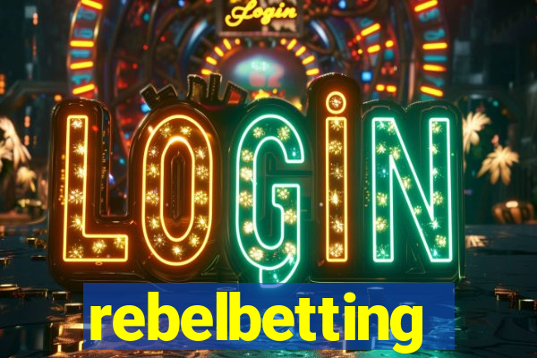 rebelbetting