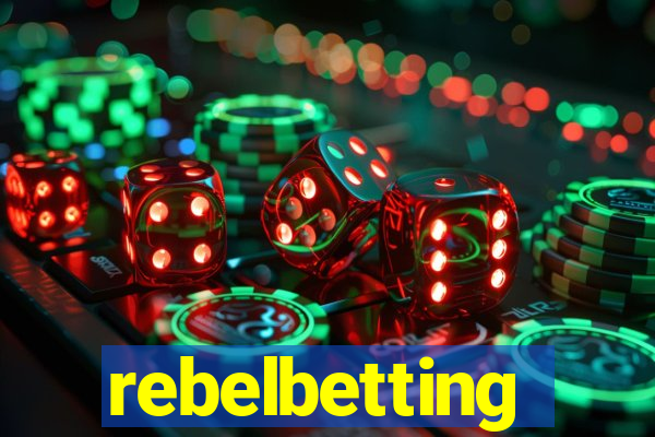 rebelbetting