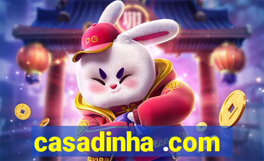 casadinha .com