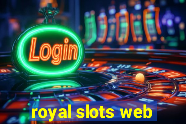 royal slots web