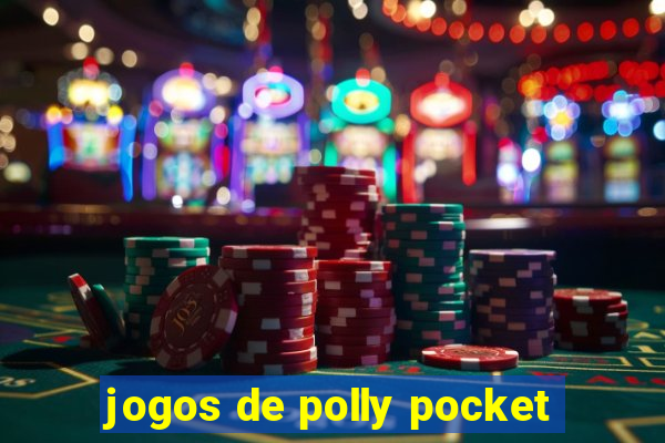 jogos de polly pocket