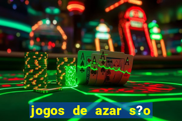 jogos de azar s?o legais no brasil