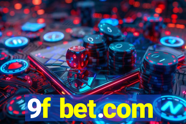 9f bet.com