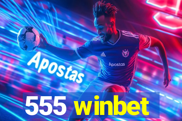 555 winbet