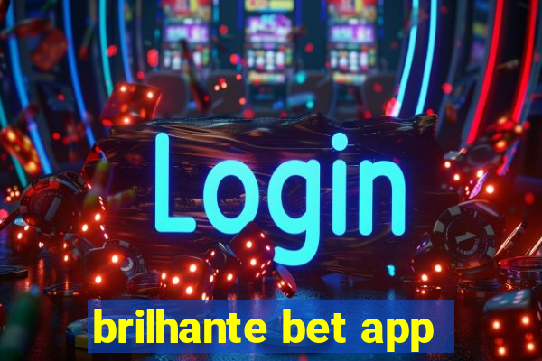 brilhante bet app