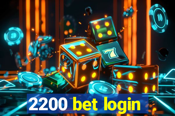 2200 bet login