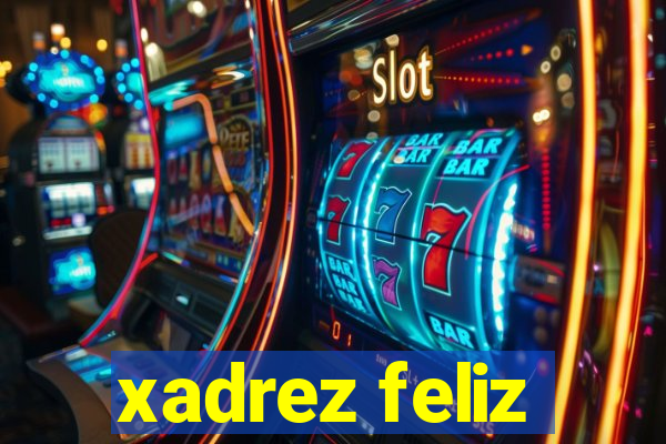 xadrez feliz