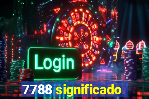 7788 significado