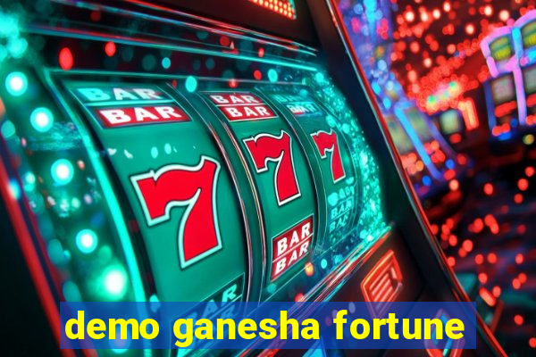 demo ganesha fortune