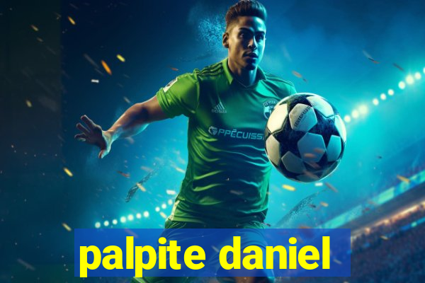 palpite daniel