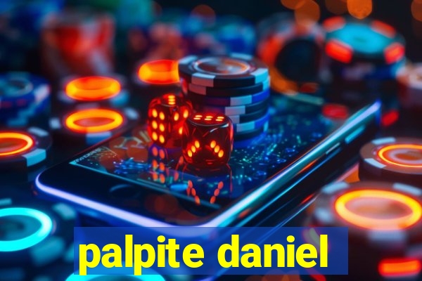 palpite daniel