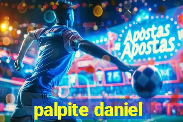 palpite daniel