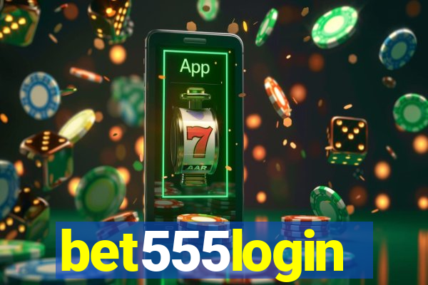 bet555login