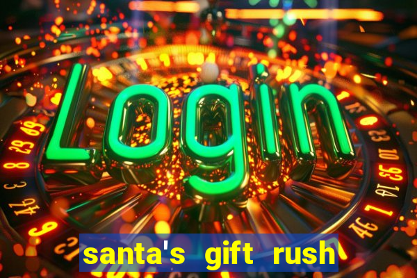 santa's gift rush demo pg