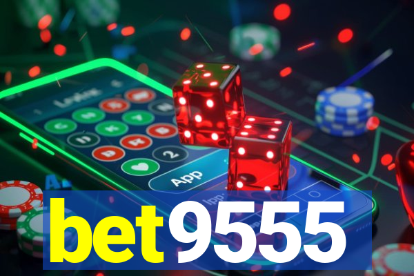 bet9555