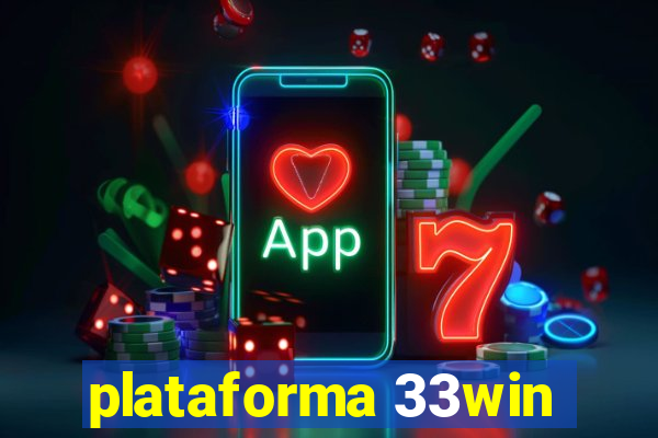 plataforma 33win