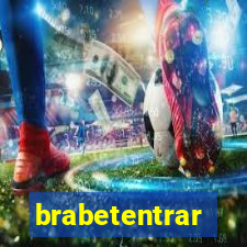 brabetentrar