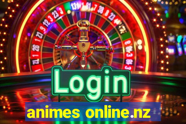 animes online.nz