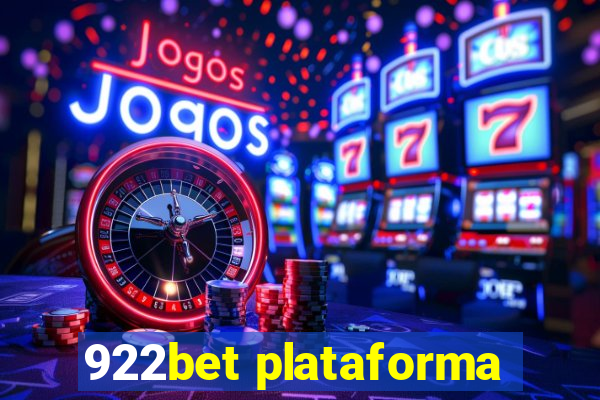 922bet plataforma