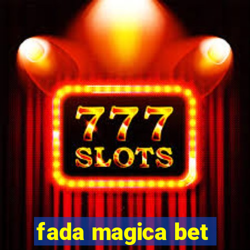 fada magica bet