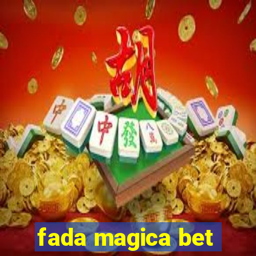 fada magica bet